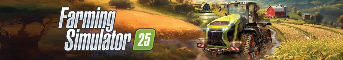 LA RÉFÉRENCE DES JEUX DE FERME RÉALISTES ET MODERNES : FARMING SIMULATOR 25