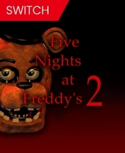 Five Nights at Freddys 2 Switch