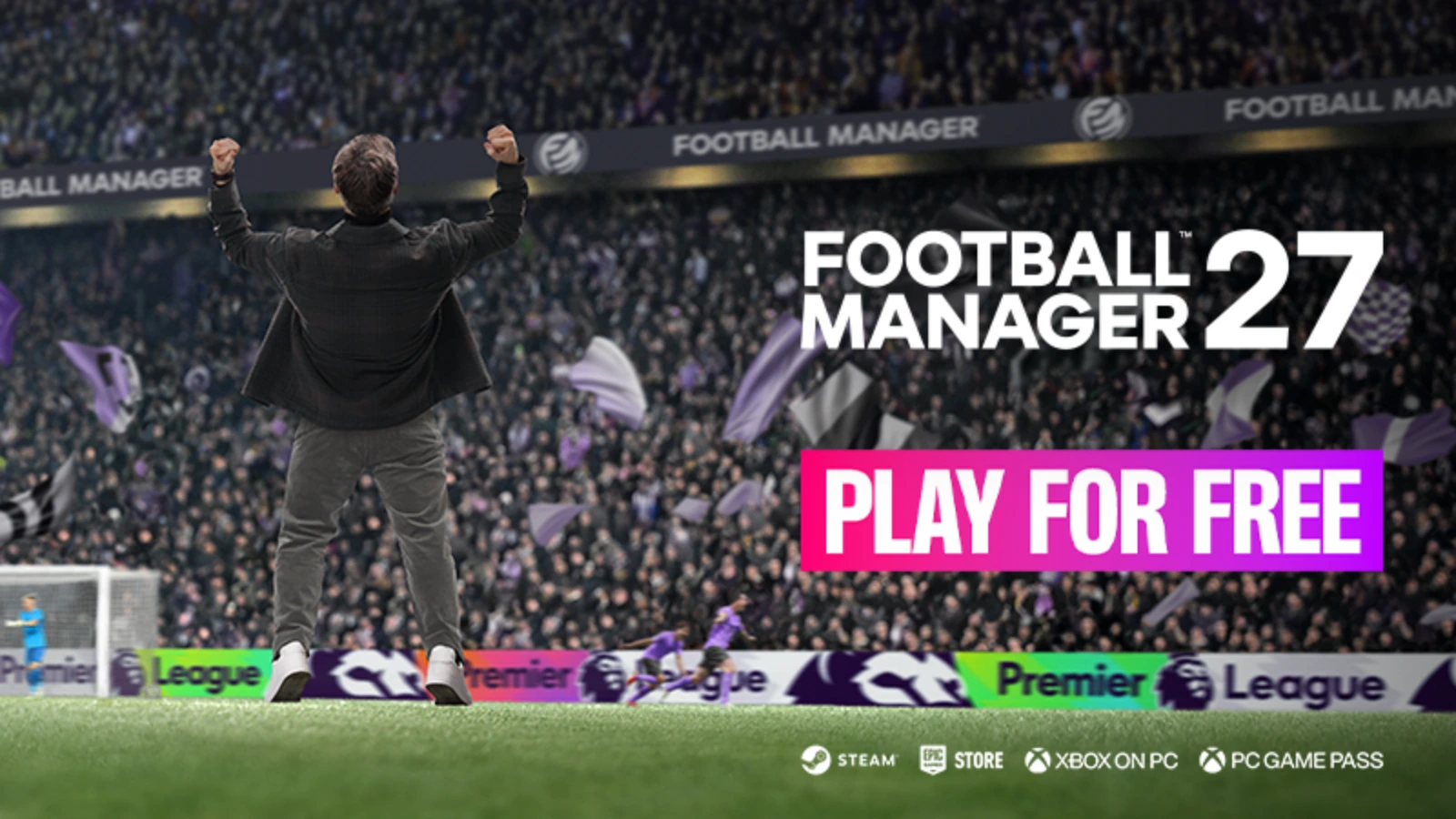 Football Manager 27 Est Entièrement Gratuit à Jouer Pendant Cinq Jours Ce Mois-Ci
