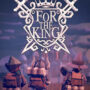 Jouez à For The King Gratuitement ce Week-end sur Steam