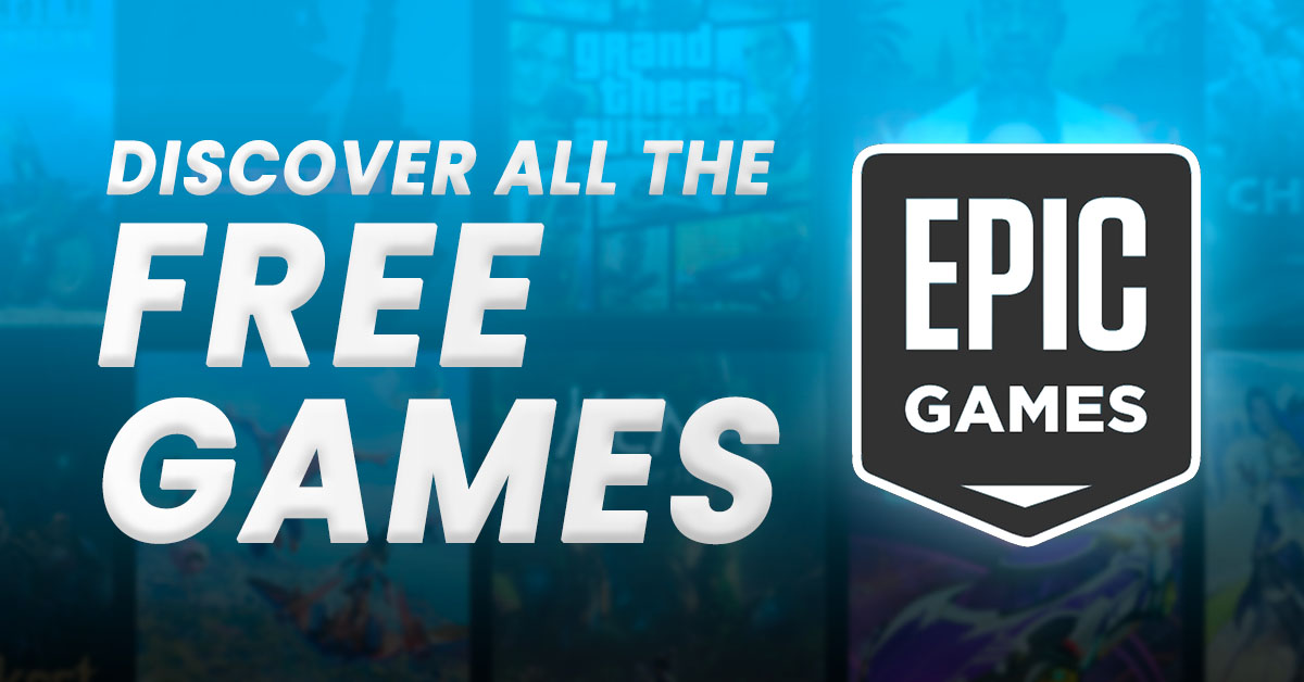 Semaine des Jeux Gratuits Epic Games