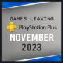 Jeux quittant PlayStation Plus en novembre 2023