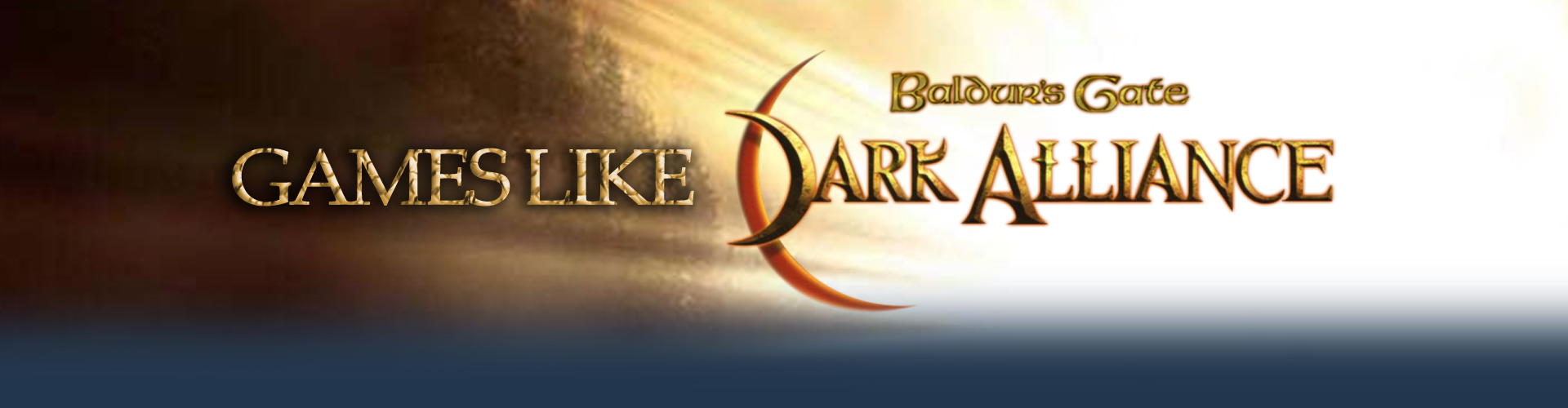 Jeux comme Baldur's Gate Dark Alliance