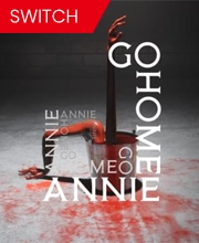 Go Home Annie An SCP Game Switch