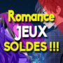 Soldes des jeux en romance (PC, PS4, Xbox One)