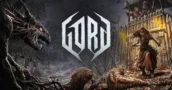 Clé du jeu Gord : Vivez la Fantaisie - Bonus de Précommande Sécurisé Maintenant