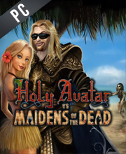 Holy Avatar vs Maidens of the Dead