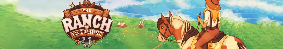 GÉREZ VOTRE ÉLEVAGE ET PARTICIPEZ AUX COMPÉTITIONS DANS THE RANCH OF RIVERSHINE