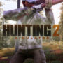 Le Hunting Simulator 2 sera lancé la semaine prochaine, le 25 juin !