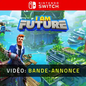 I Am Future Nintendo Switch - Bande-annonce Vidéo