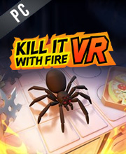 Kill It With Fire VR Pc