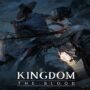 Nouvelle sortie : Kingdom: The Blood – Obtenez la meilleure offre dès aujourd’hui !