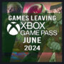 Liste complète des jeux quittant Xbox Game Pass en juin 2024