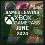 Mis à jour: Liste complète des jeux quittant Xbox Game Pass en juin 2024