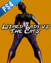 Lizard Lady vs the Cats Playstation 4