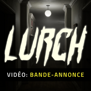 Lurch - Bande-annonce Vidéo