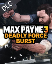 Max Payne 3 Deadly Force Burst Pc