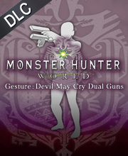 Monster Hunter World Gesture Devil May Cry Dual Guns