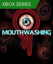 Mouthwashing Xbox Series X