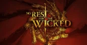 No Rest for the Wicked Early Access Start: Suivez les Meilleures Offres de Clés Maintenant