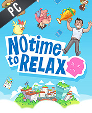 No Time to Relax Pc