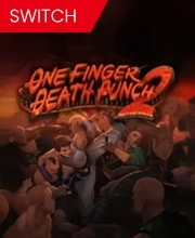 One Finger Death Punch 2 Switch