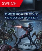 Overpowered 2 Crux of Fate Switch