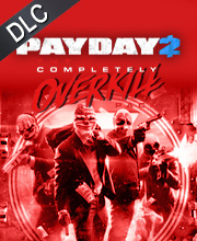 PAYDAY 2 The Completely OVERKILL Pack Pc