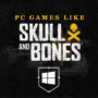 Jeux PC Similaires à Skull and Bones