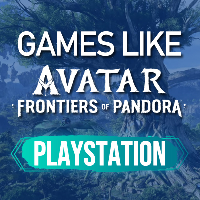 Jeux PS4/PS5 comme Avatar Frontiers of Pandora