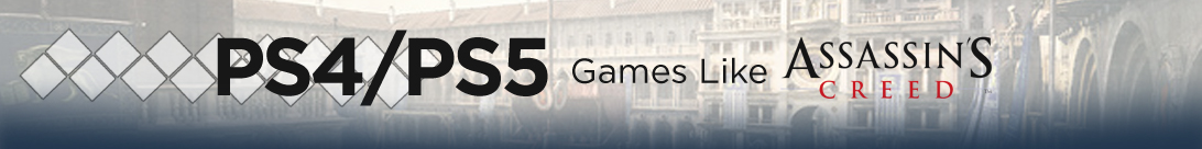 Titres PlayStation avec l'esprit d'Assassin's Creed