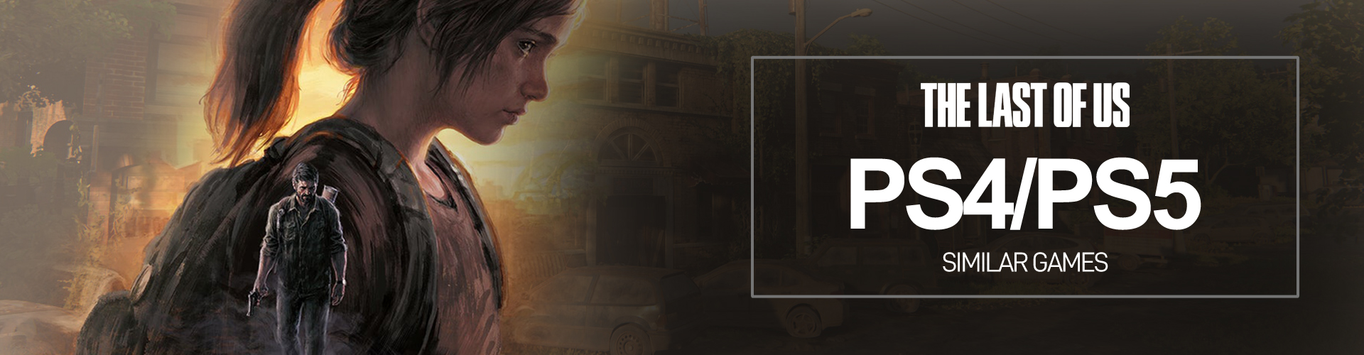 Jeux PS4/PS5 Comme The Last of Us