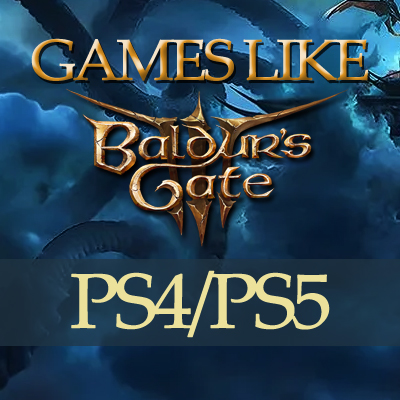Jeux PS4/PS5 comme Baldur's Gate