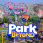 Park Beyond : Construisez et gérez le parc à thème de vos rêves