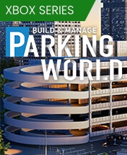 Parking World Build & Manage Xbox Series X