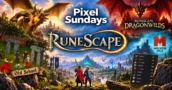 Pixel Sundays : RuneScape – Du MMO sur navigateur à tout un univers de jeux
