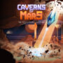 Jouez à Caverns of Mars Recharged gratuitement avec Amazon Prime