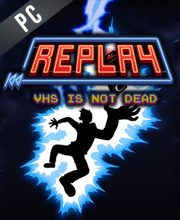 Replay VHS is not dead Pc