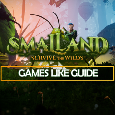 Top 15 des Jeux Comme Smalland