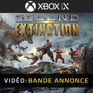 Second Extinction Xbox Series- Bande-annonce vidéo