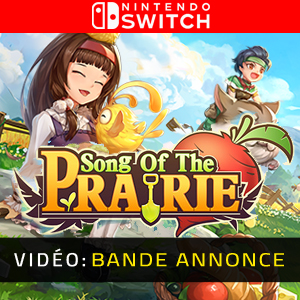 Song Of The Prairie Nintendo Switch- Bande-annonce Vidéo