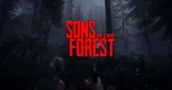 Sons of the Forest est sorti - Achetez-le ici à bas prix
