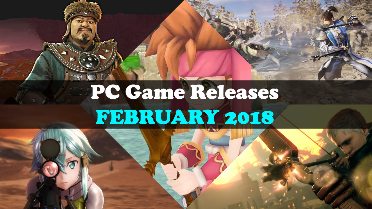 February 2018 PC Game Releases