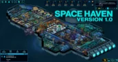 Space Haven 1.0 : apres six ans, la colonie spatiale quitte l'acces anticipe