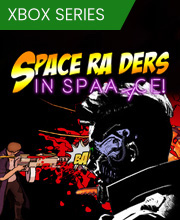 Space Raiders in Space Xbox Series X