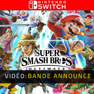 Super Smash Bros Ultimate Nintendo Switch bande-annonce vidéo
