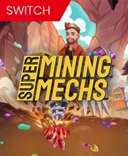 Super Mining Mechs Switch