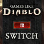 Le Top 10 des Jeux Comme Diablo sur Switch