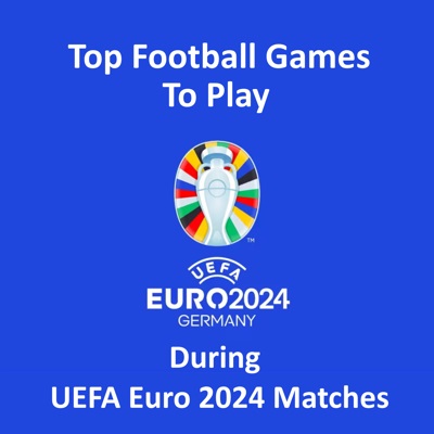 Les Meilleurs Jeux de Football à Jouer Pendant les Matchs de l'UEFA Euro 2024