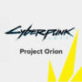 The Cyberpunk 2077 sequel: Project Orion is aiming for the perfect launch window